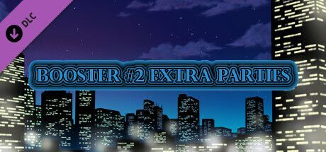 Game cover: Sex Kills: Booster #2 - Extra Parties