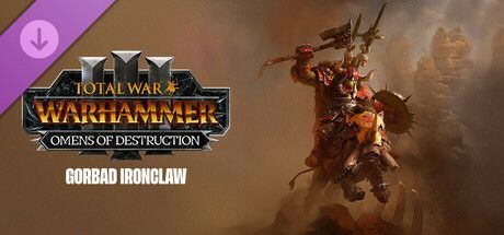 Game cover: Total War: Warhammer III - Gorbad: Omens of Destruction