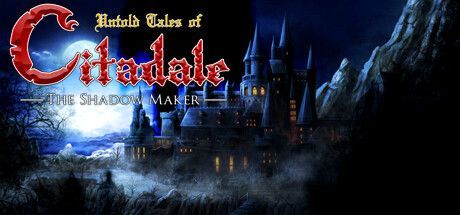 Game cover: Untold Tales of Citadale: The Shadow Maker