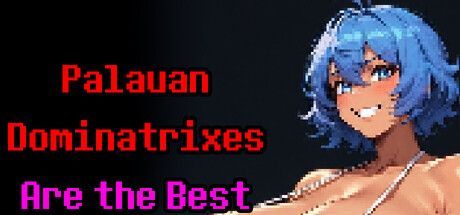 Game cover: Palauan Dominatrixes Are the Best