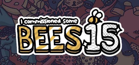 Game cover: I commissioned some bees 15
