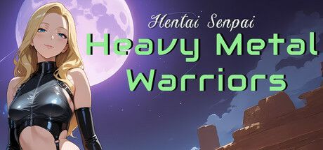 Game cover: Hentai Senpai: Heavy Metal Warriors