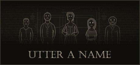 Game cover: Utter a Name