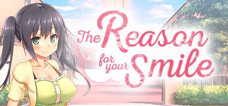 Game cover: The Reason for Your Smile