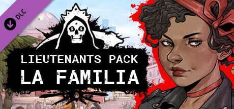 Game cover: Cartel Tycoon: Lieutenants Pack - La Familia