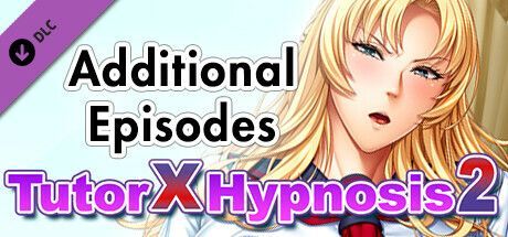 Game cover: Tutor X Hypnosis 2: Additional Episodes
