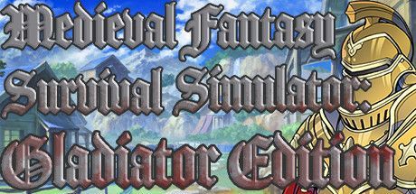 Game cover: Medieval Fantasy Survival Simulator: Gladiator Edition