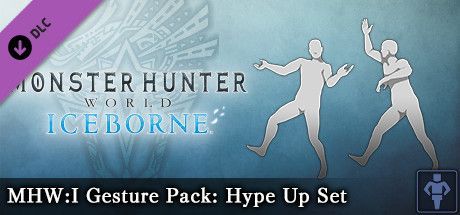 Game cover: Monster Hunter: World - Iceborne - MHW:I Gesture Pack: Hype Up Set