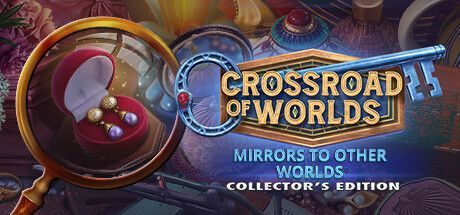 Game cover: Crossroad of Worlds: Mirrors to Other Worlds (Collector's Edition)