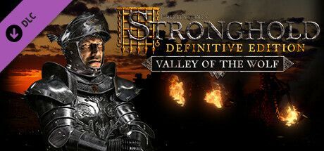 Game cover: FireFly Studios' Stronghold: Definitive Edition - Valley of the Wolf Campaign