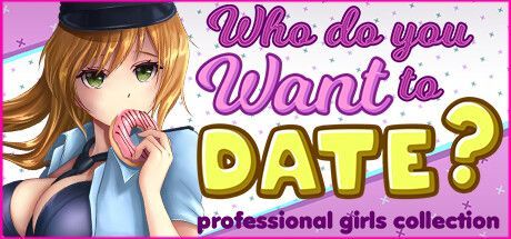 Game cover: Who do you want to date? professional girls сollection