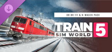 Game cover: Train Sim World 5: DB BR 111 & n-Wagen Pack