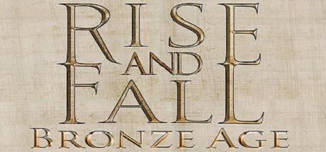 Game cover: Rise and Fall: Bronze Age