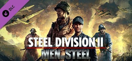 Game cover: Steel Division II: Men of Steel