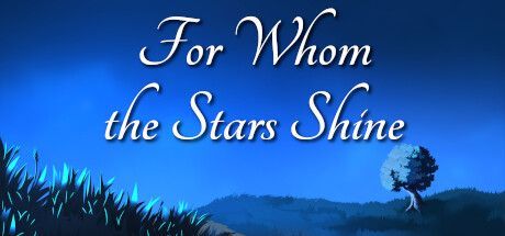 Game cover: For Whom the Stars Shine