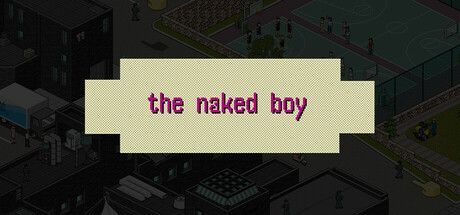 Game cover: The Naked Boy