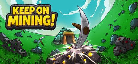Game cover: Keep on Mining!