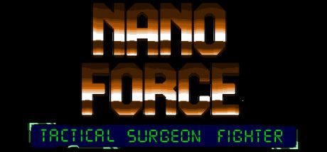 Game cover: Nanoforce: Tactical Surgeon Fighter