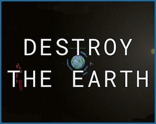 Game cover: Destroy the Earth