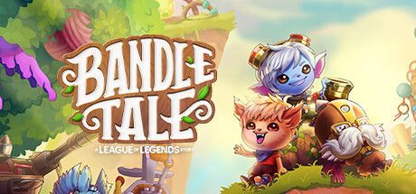 Game cover: Bandle Tale: A League of Legends Story