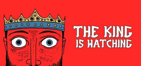 Game cover: The King Is Watching