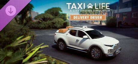 Game cover: Taxi Life: A City Driving Simulator - Delivery Driver