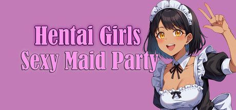 Game cover: Hentai Girls: Sexy Maid Party