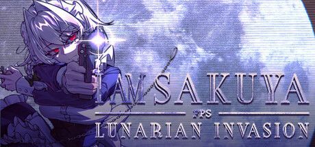 Game cover: I Am Sakuya FPS: Lunarian Invasion