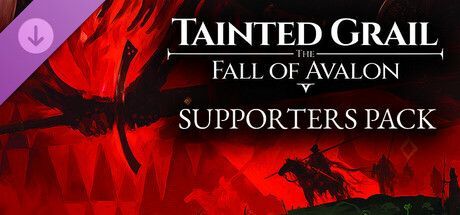 Game cover: Tainted Grail: The Fall of Avalon - Supporters Pack
