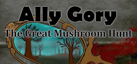 Game cover: Ally Gory: The Great Mushroom Hunt