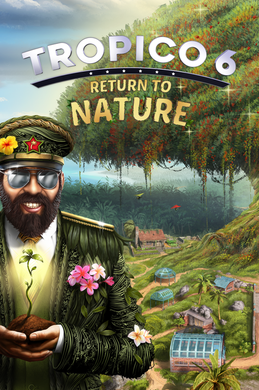 Game cover: Tropico 6: Return to Nature