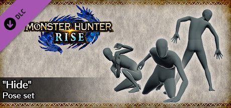 Game cover: Monster Hunter: Rise - "Hide" Pose Set