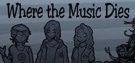 Game cover: Where the Music Dies