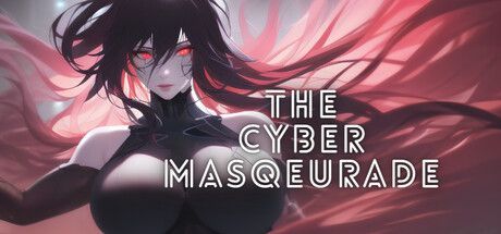 Game cover: The Cyber Masquerade