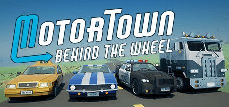Game cover: Motor Town: Behind the Wheel