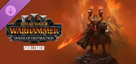 Game cover: Total War: Warhammer III - Skulltaker: Omens of Destruction