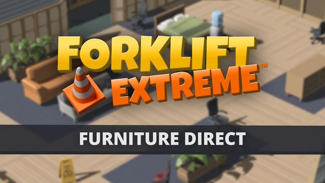 Game cover: Forklift Extreme: Furniture Direct