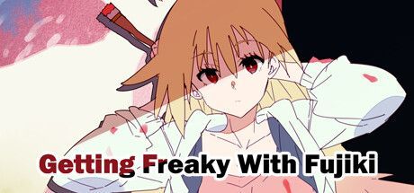 Game cover: Getting Freaky With Fujiki