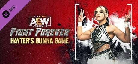 Game cover: AEW: Fight Forever - Hayter's Gunna Game