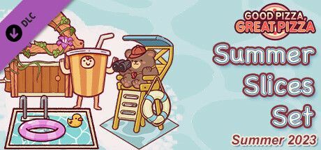 Game cover: Good Pizza, Great Pizza: Summer Slices Set - Summer 2023