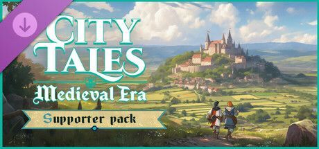 Game cover: City Tales: Medieval Era - Supporter Pack
