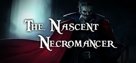 Game cover: The Nascent Necromancer