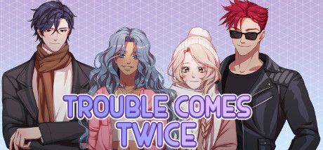Game cover: Trouble Comes Twice