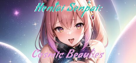 Game cover: Hentai Senpai: Cosmic Beauties