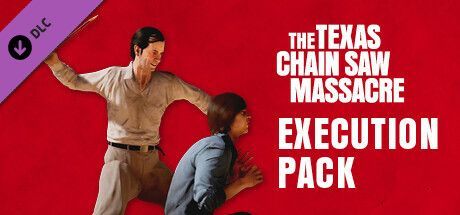 Game cover: The Texas Chain Saw Massacre: Execution Pack