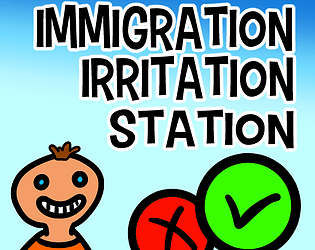Game cover: Immigration Irritation Station