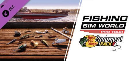 Game cover: Fishing Sim World: Pro Tour - Bass Pro Shops Equipment Pack