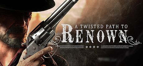 Game cover: A Twisted Path to Renown