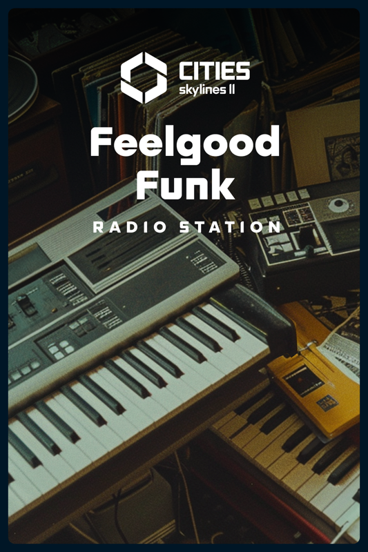 Game cover: Cities: Skylines II - Feelgood Funk Radio Station