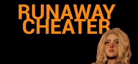 Game cover: Runaway Cheater